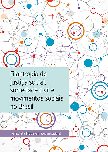 Filantropia de justiça social, sociedade civil e movimentos sociais no Brasil