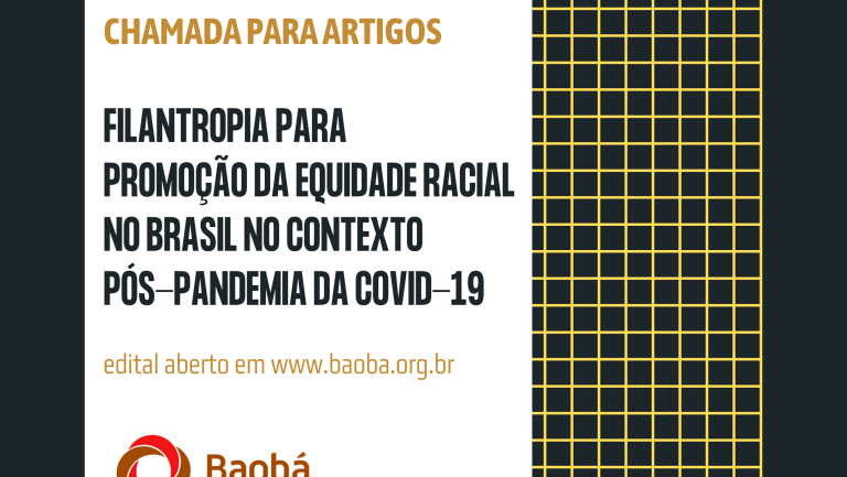 Chamada para artigos para o Fundo Baobá para Equidade Racial